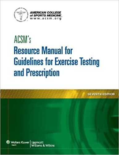 ACSM's Resource Manual for Guidelines for Exercise Testing and Prescription (7th Edition) - Image pdf with ocr
